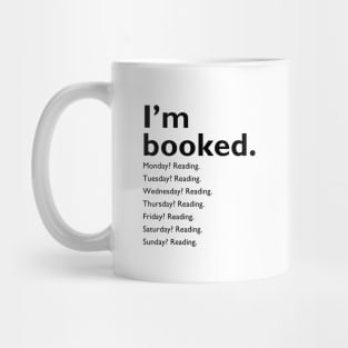 "I'm booked" Mug